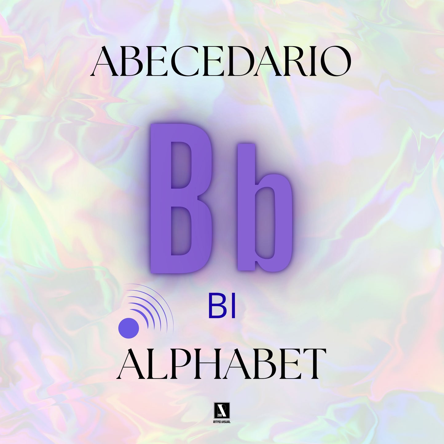 ABC en Español e Inglés | El Abecedario para Niños Principiantes (Alphabet for Children)